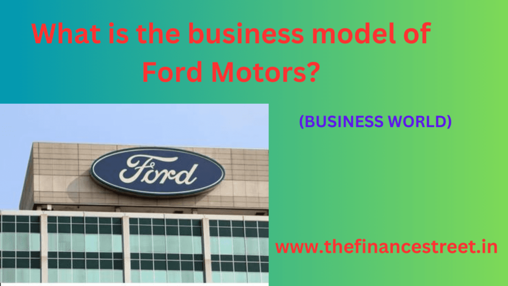 Ford's business model is built around designing, manufacturing, and marketing high-quality vehicles, technology & innovation.