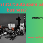 spare parts business is automotive & industrial sectors for entrepreneurs, business to enter spare parts industry a successful
