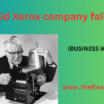 Xerox Corporation, dominant force in document tech., services industry, has significant setback, its historical trajectory.
