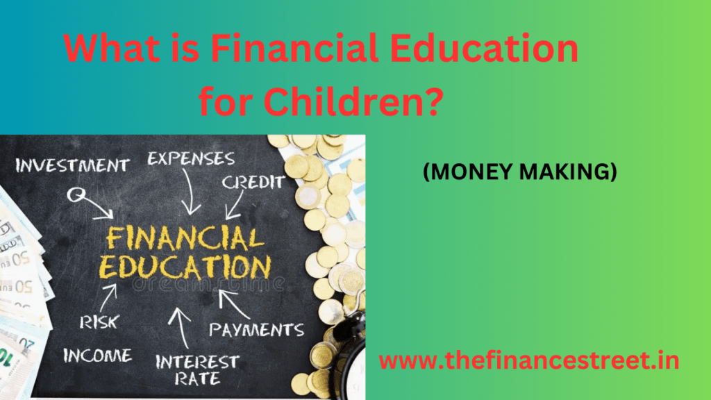Financial education for children is aspect of preparing next generation for success in an increasingly complex dynamic world.