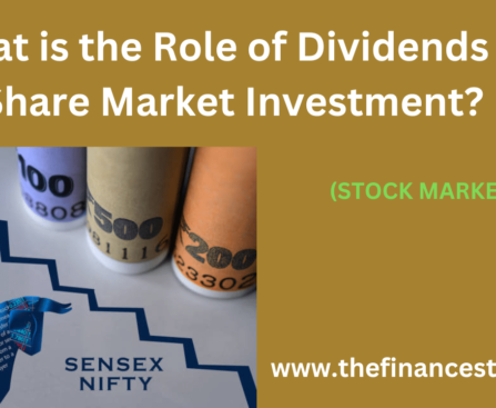 The role of Dividends in share market investment offer income, interests with company management, enhancing total returns.