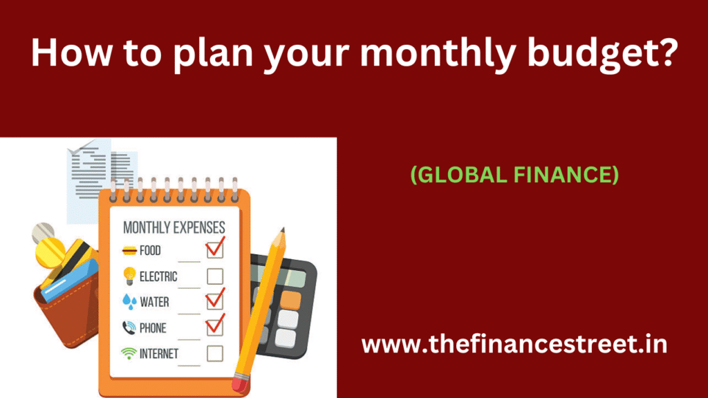 How to plan your monthly budget? Track income-exps., set realistic goals, prioritize savings, allocate funds for needs-wants.